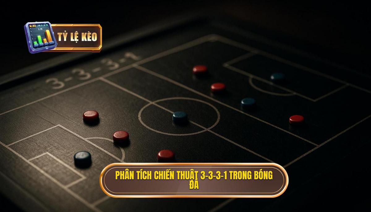 Phân tích Vai trò Chức năng trong Chiến thuật 3-3-3-1