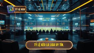 Tỷ Lệ Kèo La Liga - Soi Kèo Nhà Cái Tây Ban Nha Chuẩn Xác