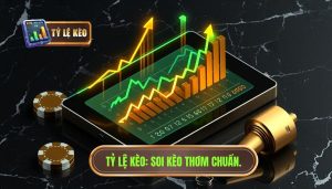 Kèo thơm hôm nay có thật sự “thơm”? Giải mã từ TỶ LỆ KÈO